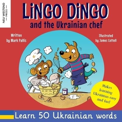 Cover for Mark Pallis · Lingo Dingo and the Ukrainian Chef (Bog) (2022)