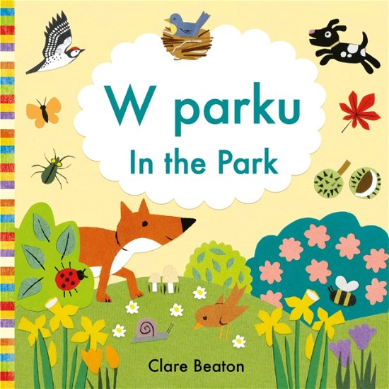 Cover for Clare Beaton · In the Park Polish-English: Bilingual Edition - Little Observers (Kartongbok) [Bilingual edition] (2024)
