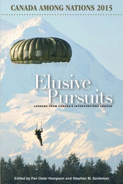 Cover for Fen Osler Hampson · Elusive Pursuits: Lessons from Canada's Interventions Abroad (Paperback Bog) (2016)