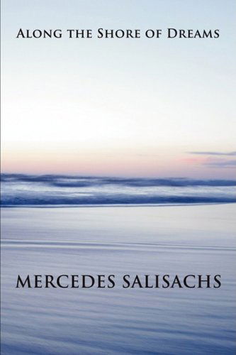 Cover for Mercedes Salisachs · Along the Shore of Dreams (Paperback Book) (2009)