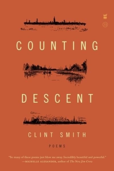 Counting Descent - Clint Smith - Bøger - Write Bloody Publishing - 9781938912115 - 16. november 2020