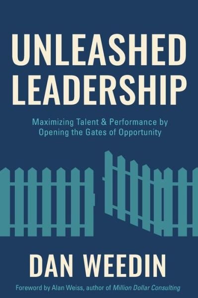 Cover for Dan Weedin · Unleashed Leadership (Paperback Book) (2020)
