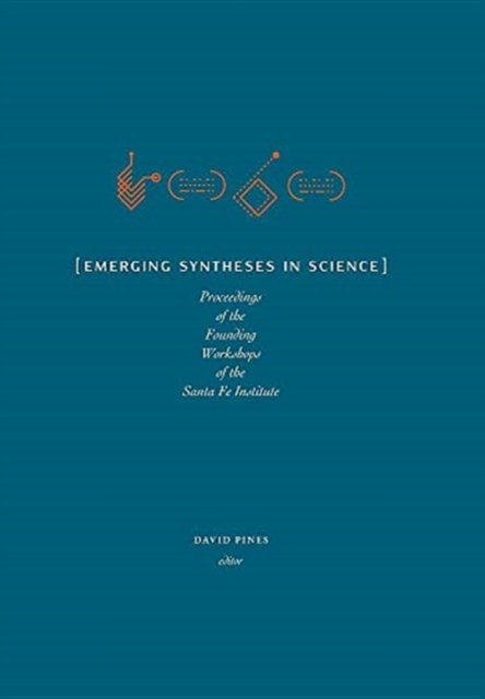 Emerging Syntheses in Science - Geoffrey West - Livros - Santa Fe Institute of Science - 9781947864115 - 29 de março de 2019