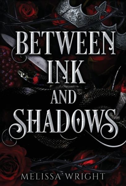 Cover for Melissa Wright · Between Ink and Shadows - Between Ink and Shadows (Hardcover Book) (2020)