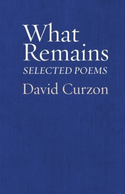 Cover for David Curzon · What Remains (Paperback Book) (2021)