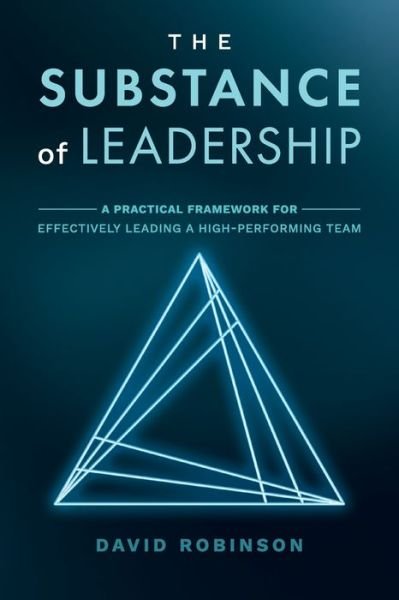Cover for David Robinson · The Substance of Leadership (Paperback Bog) (2021)