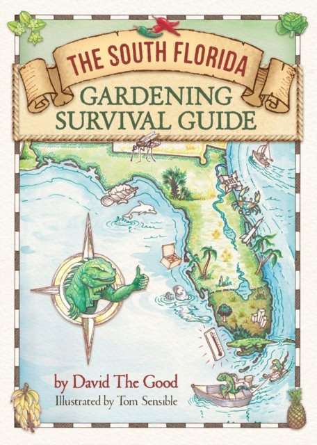 Cover for David The Good · The South Florida Gardening Survival Guide (Paperback Book) (2022)