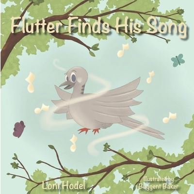 Cover for Loni Hodel · Flutter Finds His Song (Book) (2022)