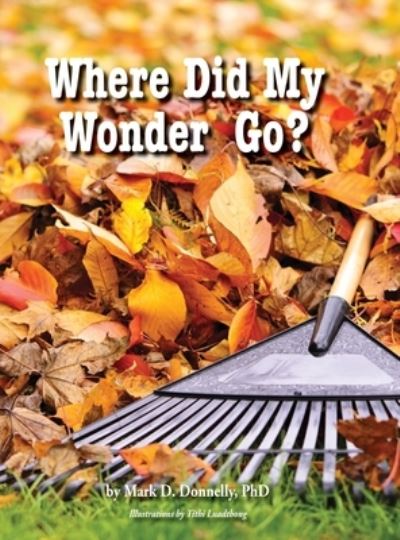 Cover for Mark Donnelly · Where Did My Wonder Go? (Buch) (2022)