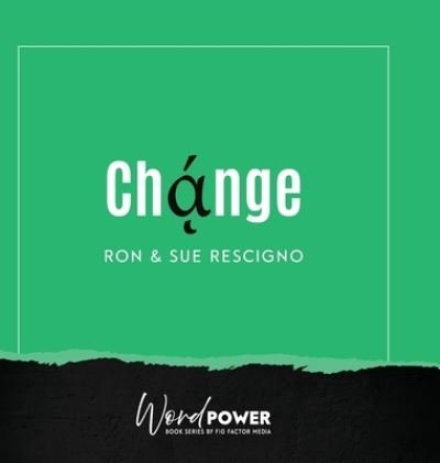 Cover for Ron and Sue Rescigno · Change (Innbunden bok) (2021)