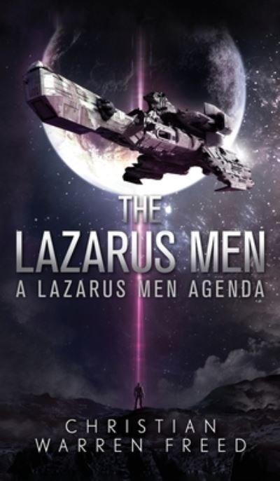 Cover for Christian Warren Freed · The Lazarus Men (Hardcover Book) (2022)