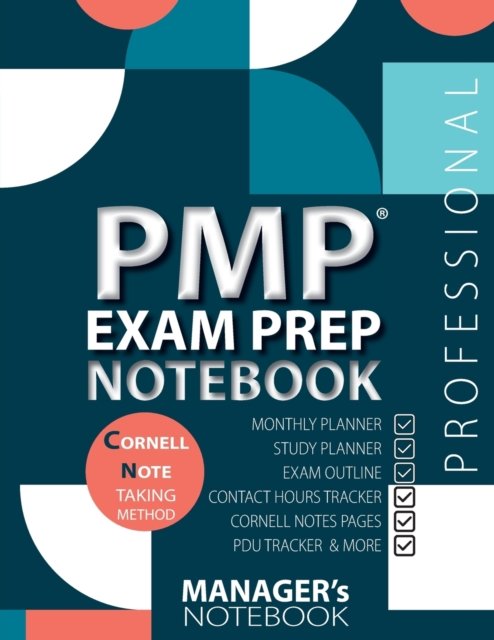 Cover for Agilepub Press · PMP Exam Prep Notebook, PMP Exam Study Plan Notebook, PMP Exam Note-Taking Notebook, Project Management Certification Exam Prep &amp; Learning Study Schedule, Examination Study Writing Notebook, Cornell Notes Method, Self-Study Timeline, Contact Hours, Creden (Pocketbok) (2022)