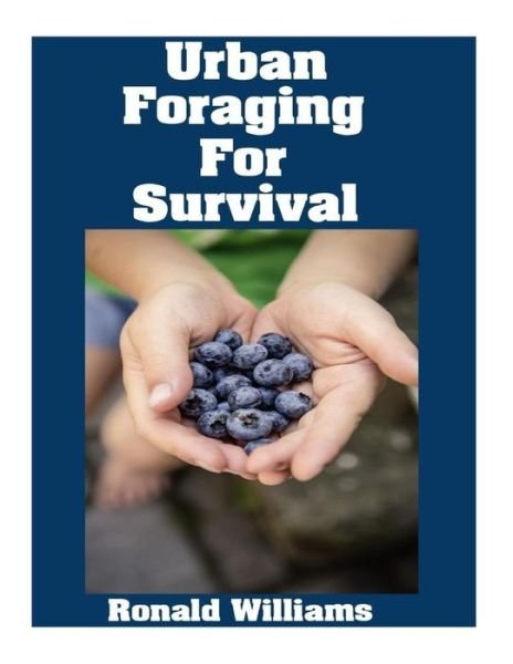 Cover for Ronald Williams · Urban Foraging For Survival (Paperback Bog) (2017)