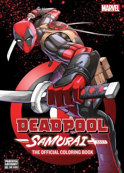 Cover for VIZ Media · Deadpool: Samurai—The Official Coloring Book - Deadpool: Samurai—The Official Coloring Book (Taschenbuch) (2024)