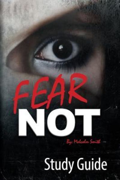 Cover for REV Malcolm Smith · Fear Not (Paperback Book) (2017)