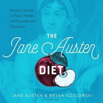 Cover for Jane Austen · The Jane Austen Diet Lib/E (CD) (2019)