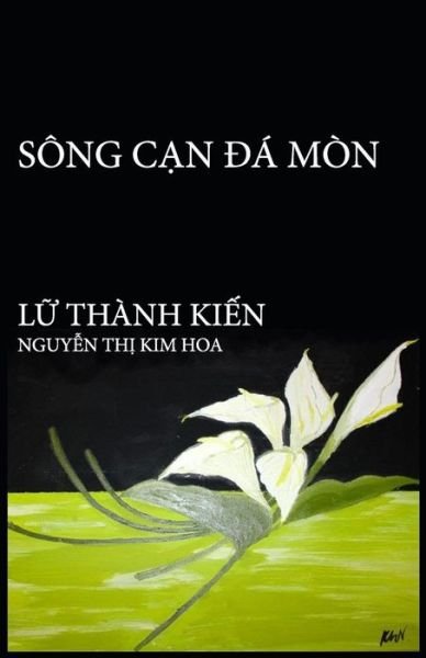 Cover for Lu Thanh Kien · Song Can Da Mon (Pocketbok) (2018)