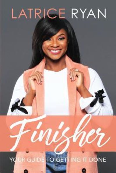 Cover for Latrice Ryan · Finisher (Paperback Book) (2018)