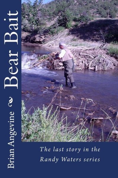 Cover for Brian G Angevine · Bear Bait (Paperback Book) (2018)