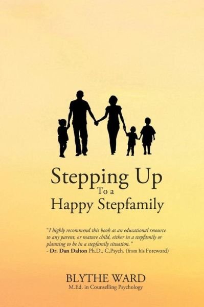 Cover for Blythe Ward · Stepping Up to a Happy Stepfamily (Paperback Book) (2016)