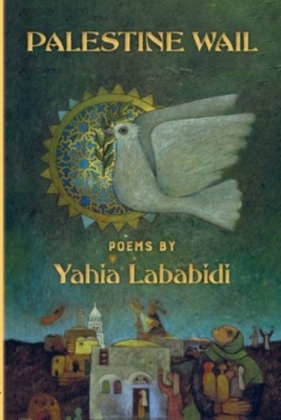 Cover for Yahia Lababidi · Palestine Wail (Paperback Book) (2024)