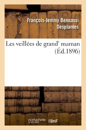 Cover for Desplantes-f-j · Les Veillees De Grand'maman (Pocketbok) [French edition] (2022)