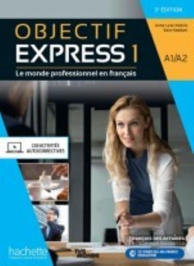 Objectif Express 3e  edition: Livre de l'eleve A1/A2 (Paperback Book) (2022)