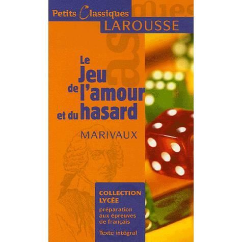 Le Jeu De L'amour Et Du Hasard - Pierre Carlet De Chamblain De Marivaux - Books - Larousse - 9782035832115 - April 1, 1981