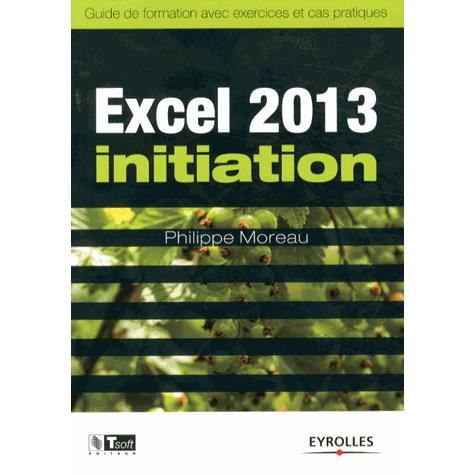 Cover for Philippe Moreau · Excel 2013 initiation (Taschenbuch) (2013)