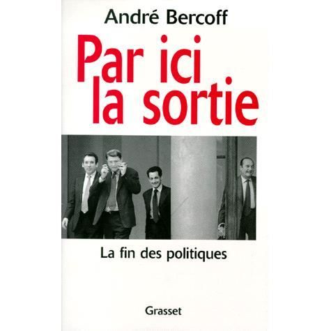 Cover for André Bercoff · Par ici la sortie (Book) (2018)