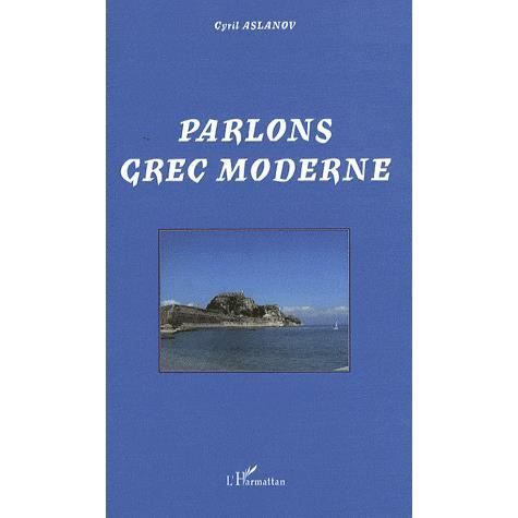 Cover for Cyril Aslanov · Parlons grec moderne (Paperback Book) (2020)