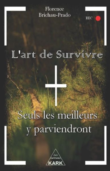 Cover for Florence Brichau-Prado · L'art de Survivre (Paperback Book) (2021)