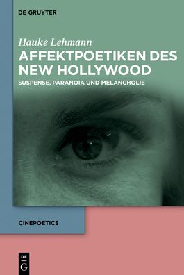 Cover for Lehmann · Affektpoetiken des New Hollywoo (Book) (2016)