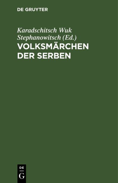 Cover for Karadschitsch Wuk Stephanowitsch · Volksmärchen der Serben (Book) (1901)