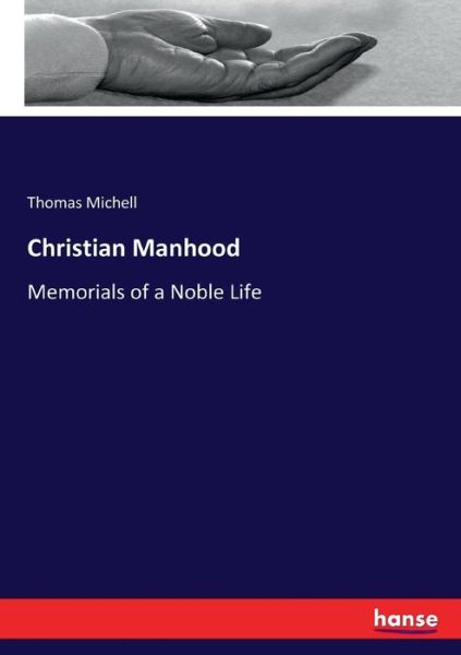 Cover for Michell · Christian Manhood (Bok) (2017)