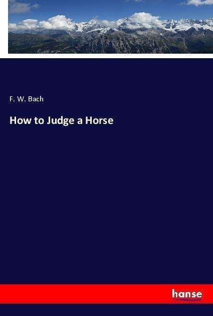 Cover for Bach · How to Judge a Horse (Book)