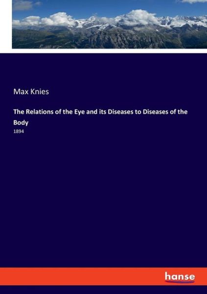 Cover for Knies · The Relations of the Eye and its (Book) (2019)