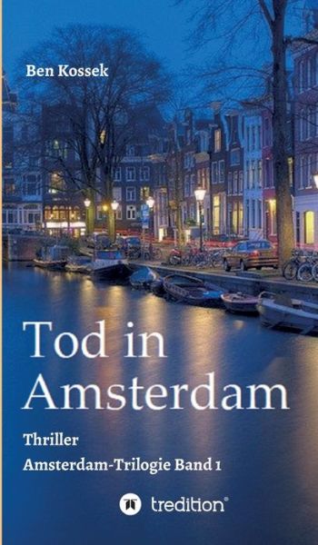 Cover for Kossek · Tod in Amsterdam (Book) (2020)