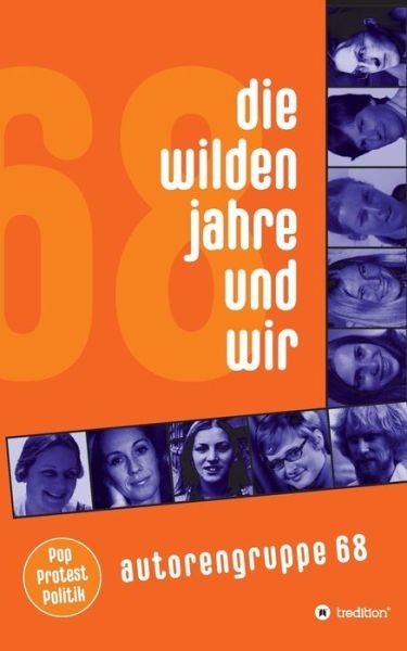 Cover for 68 · Die wilden Jahre und wir (Bog) (2020)