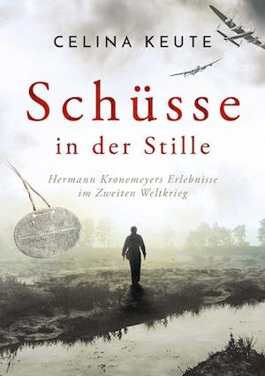 Cover for Celina Keute · Schüsse in der Stille (Paperback Book) (2022)
