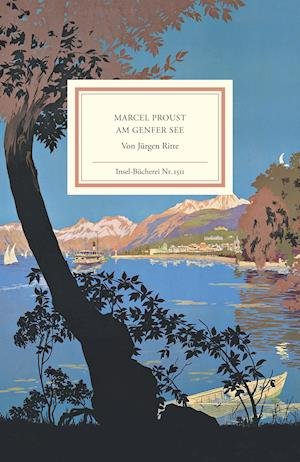 Cover for Jürgen Ritte · Marcel Proust am Genfer See (Gebundenes Buch) (2022)