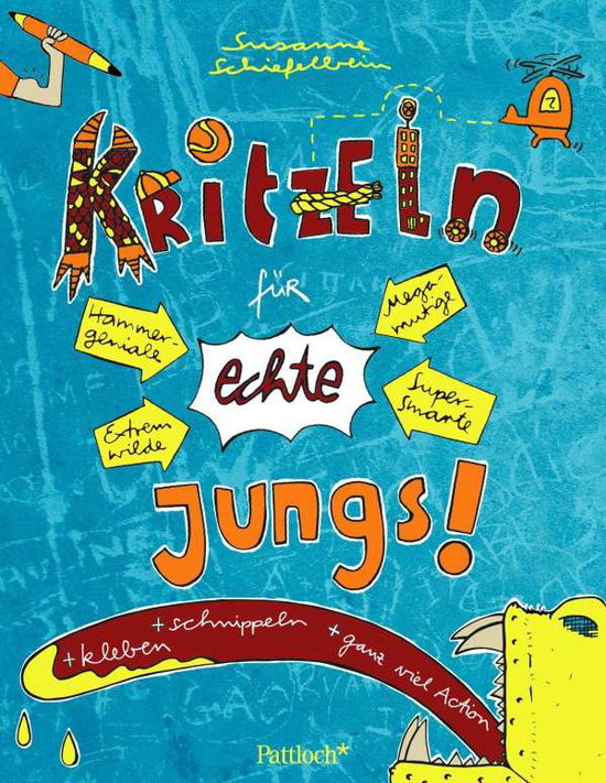 Cover for Schiefelbein · Kritzeln für echte Jungs (Book)