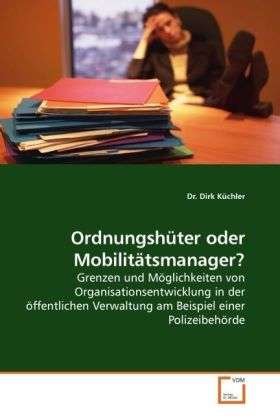 Cover for Küchler · Ordnungshüter o.Mobilitätsm. (Bog)