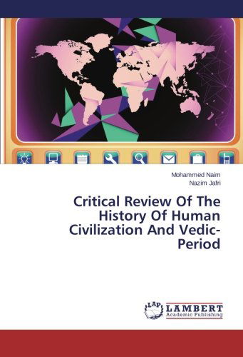 Cover for Nazim Jafri · Critical Review of the History of Human Civilization and Vedic- Period (Paperback Book) (2014)