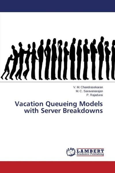 Cover for P. Rajadurai · Vacation Queueing Models with Server Breakdowns (Paperback Book) (2014)