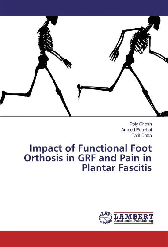 Cover for Ghosh · Impact of Functional Foot Orthosi (Book)