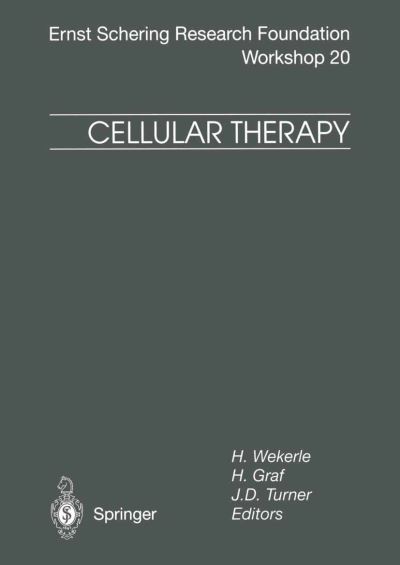 Cover for H Wekerle · Cellular Therapy - Ernst Schering Foundation Symposium Proceedings (Paperback Book) [Softcover reprint of the original 1st ed. 1997 edition] (2014)