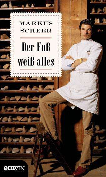 Cover for Scheer · Der Fuß weiß alles (Book)