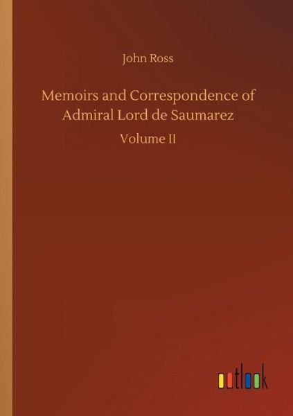 Cover for Ross · Memoirs and Correspondence of Admi (Bog) (2018)