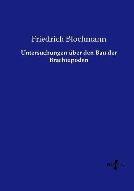 Cover for Blochmann · Untersuchungen über den Bau d (Bok)